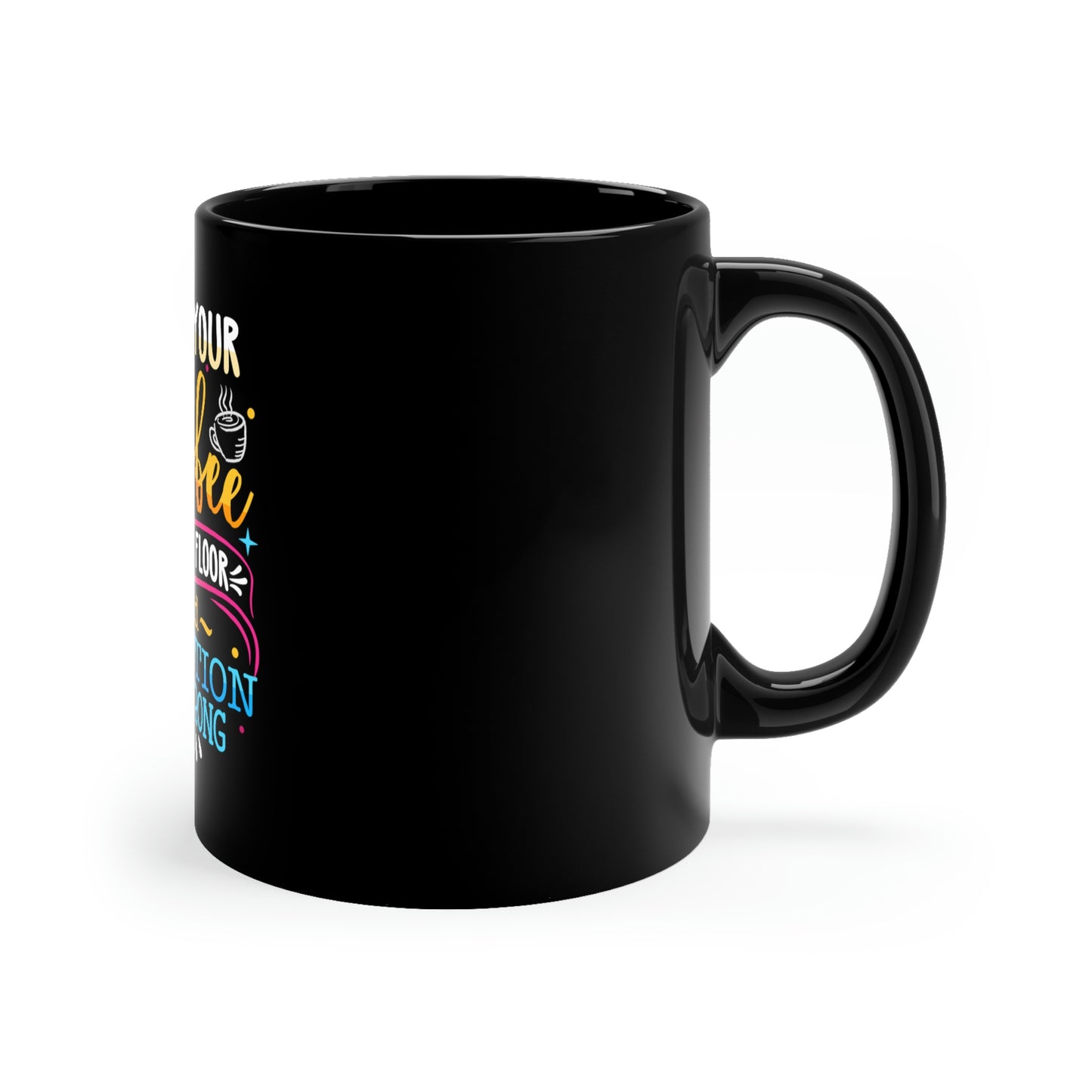 Intuition Spiritual funny 11oz Black Mug