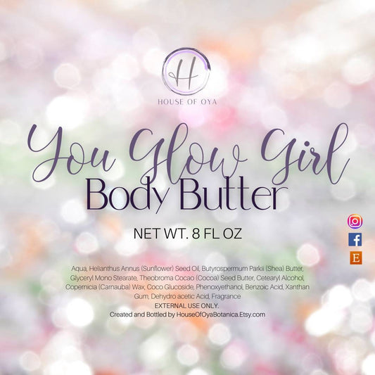 You Glow Girl Body Butter 8 oz