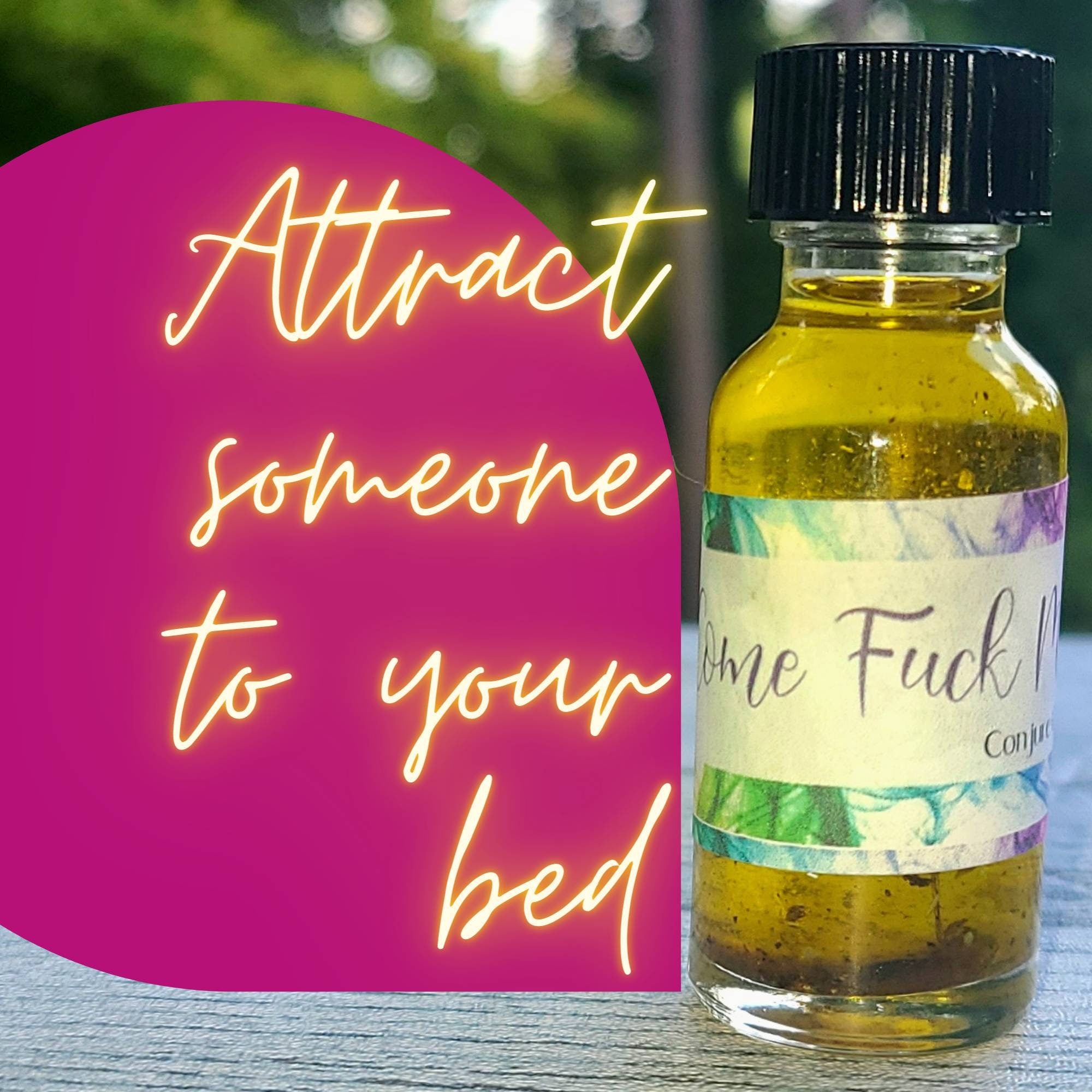 Sex Oil Come Fuck Me Hoodoo UNSCENTED Witch Spells Spell Oils